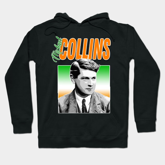 Michael Collins - Ireland / Irish Tribute Design Hoodie by DankFutura